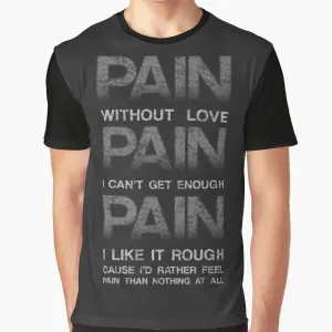 "Pain" Graphic T-Shirt for Three Days Grace Fans